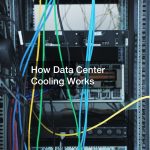 How Data Center Cooling Works